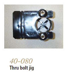 Schlage 40-80 Thru Bolt Jig - Doors and Specialties Co.